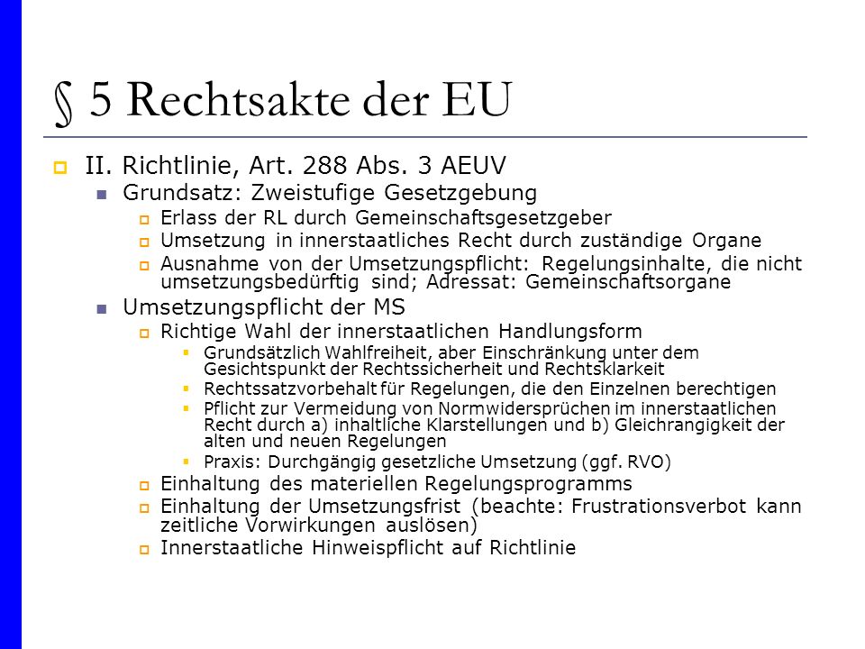 § 5 Rechtsakte der EU II. Richtlinie, Art. 288 Abs. 3 AEUV