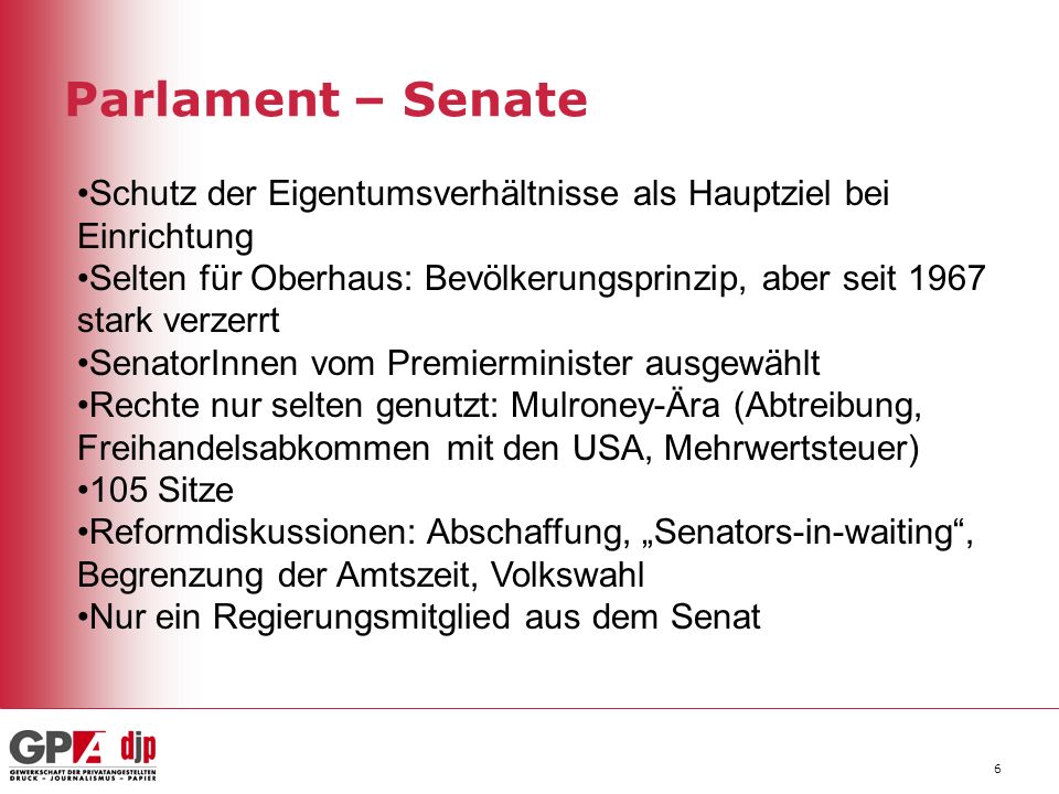 Parlament – Senate Schutz der Eigentumsverhältnisse als Hauptziel bei Einrichtung.