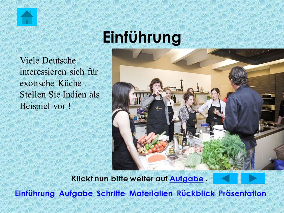 Einführung Viele Deutsche interessieren sich für exotische Küche . Stellen Sie Indien als Beispiel vor !