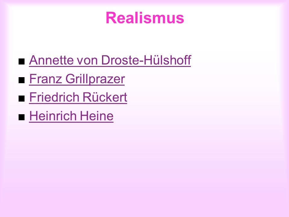 Realismus ■ Annette von Droste-Hülshoff ■ Franz Grillprazer