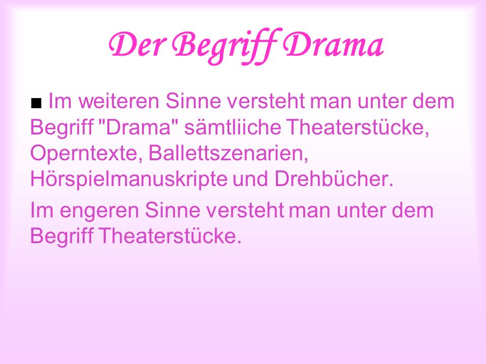 Der Begriff Drama