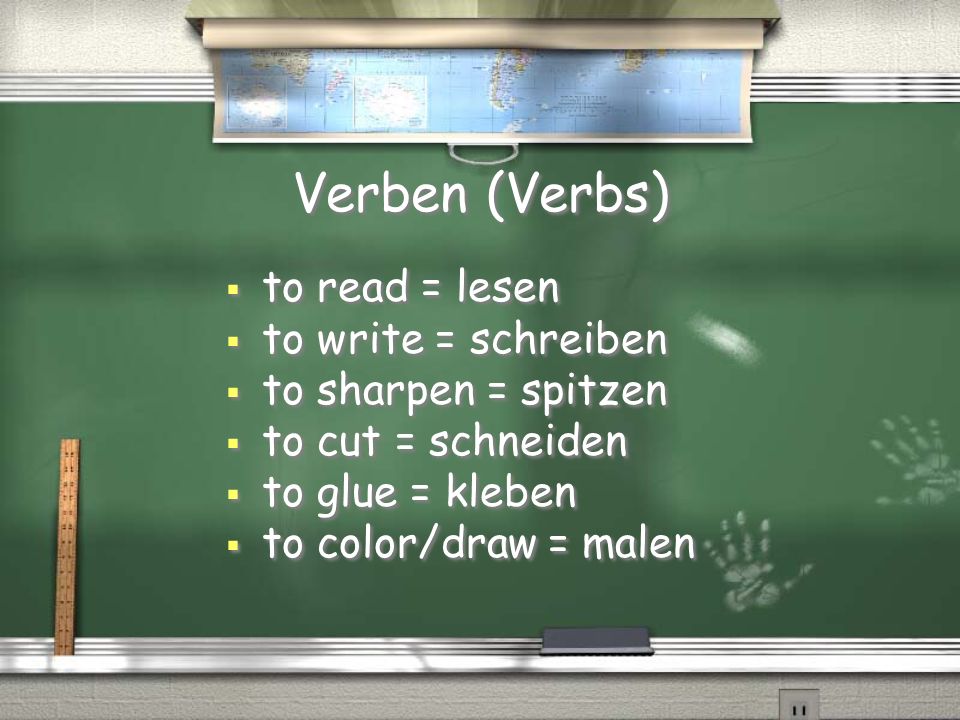 Verben (Verbs) to read = lesen to write = schreiben
