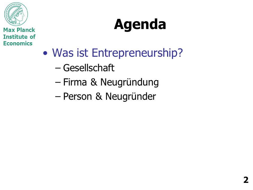 Agenda Was ist Entrepreneurship Gesellschaft Firma & Neugründung