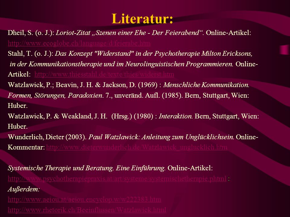 Literatur: Dheil, S. (o. J.): Loriot-Zitat „Szenen einer Ehe - Der Feierabend . Online-Artikel: