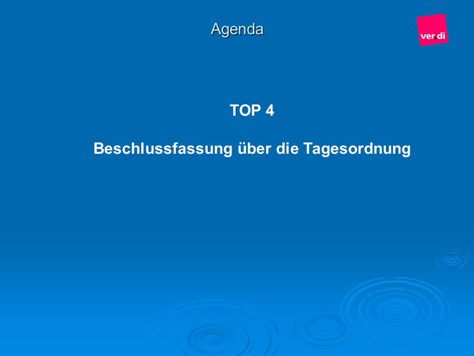 Beschlussfassung über die Tagesordnung