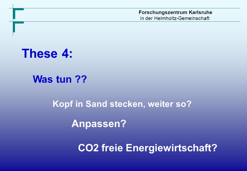 These 4: Was tun Kopf in Sand stecken, weiter so