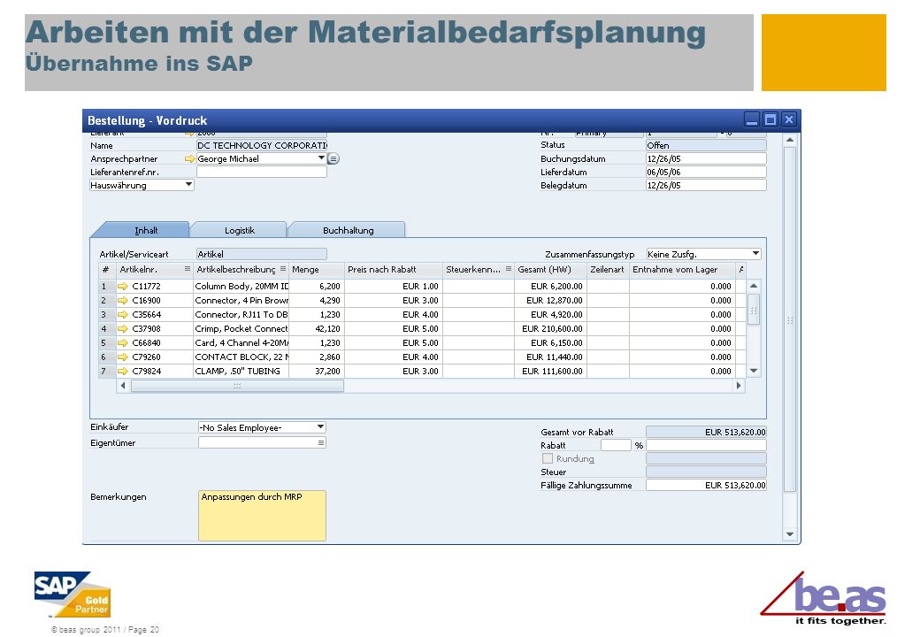 Arbeiten mit der Materialbedarfsplanung Übernahme ins SAP