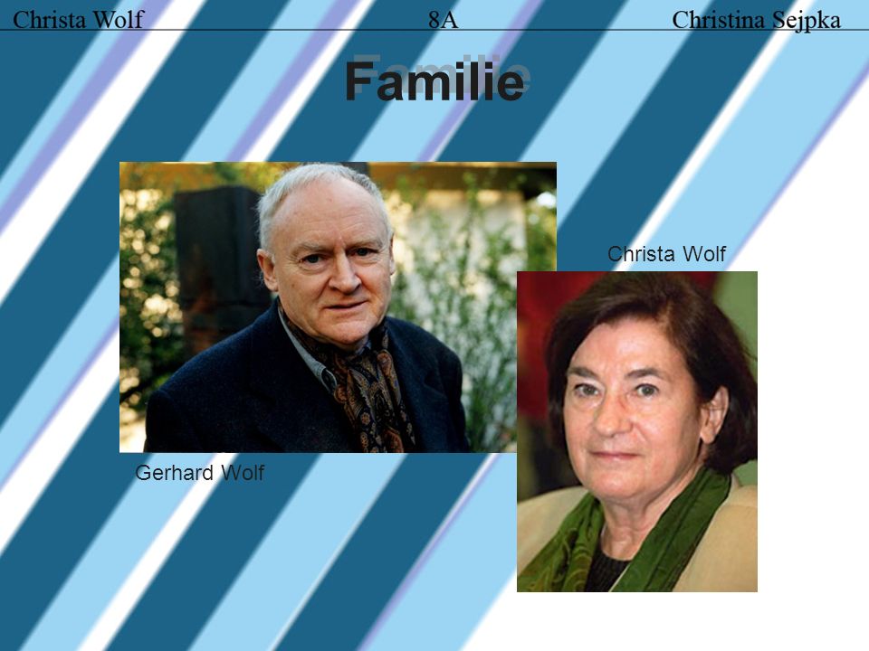 Familie Christa Wolf Gerhard Wolf