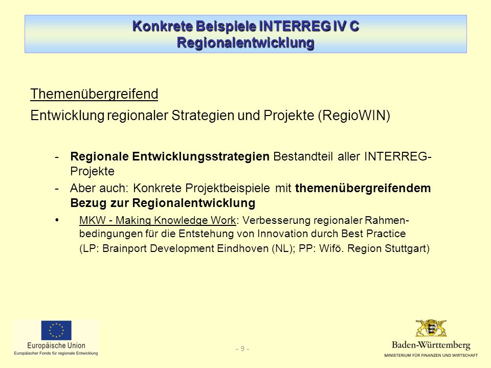 Konkrete Beispiele INTERREG IV C Regionalentwicklung