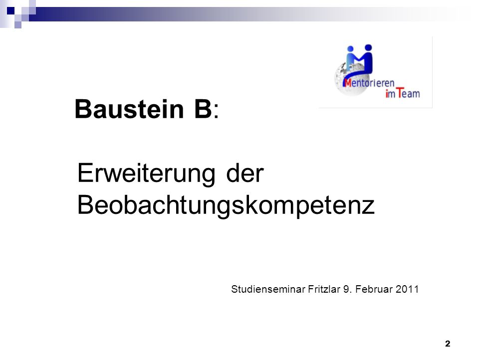 Baustein B: Erweiterung der Beobachtungskompetenz