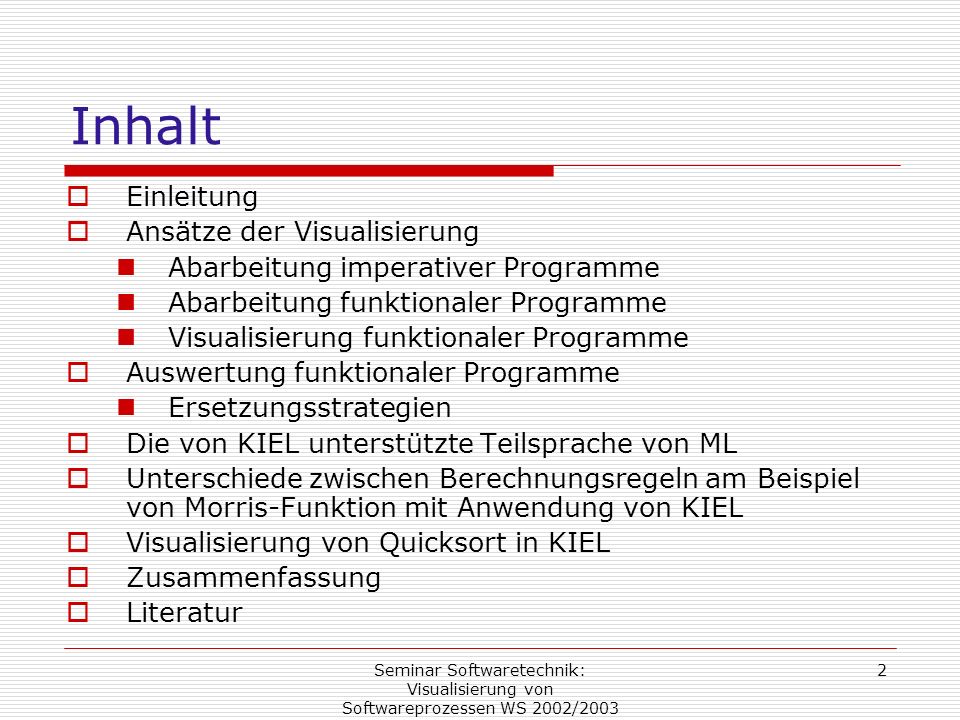 Inhalt Einleitung Ansätze der Visualisierung