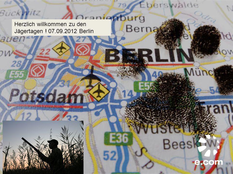 Herzlich willkommen zu den Jägertagen ! Berlin