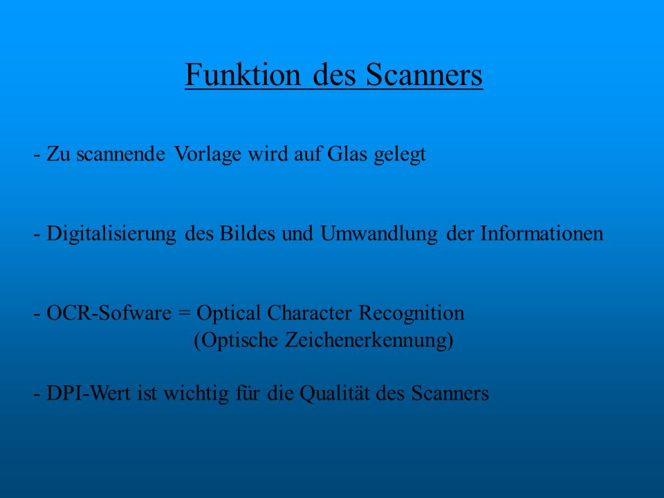 Funktion des Scanners Zu scannende Vorlage wird auf Glas gelegt