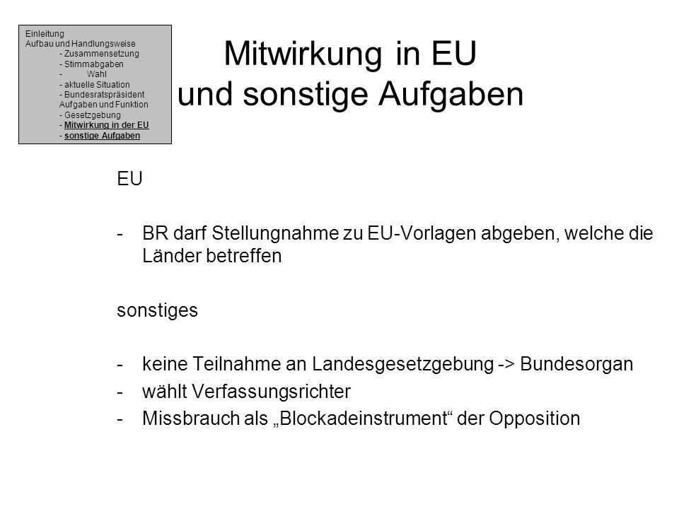 Mitwirkung in EU und sonstige Aufgaben