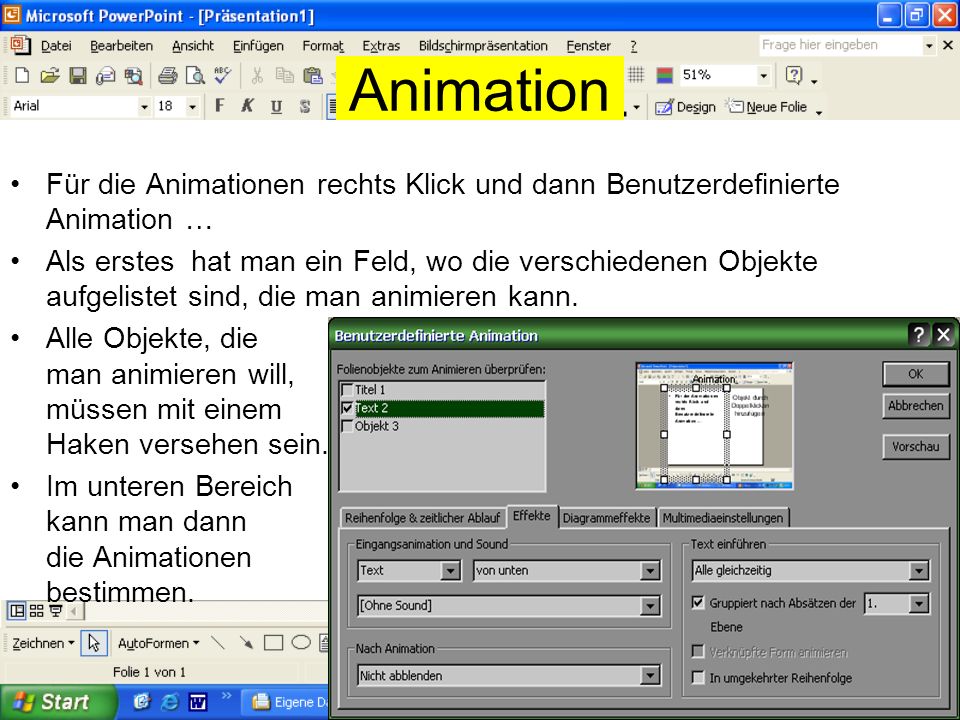 Animation Für die Animationen rechts Klick und dann Benutzerdefinierte Animation …