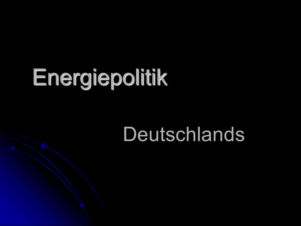 Energiepolitik Deutschlands