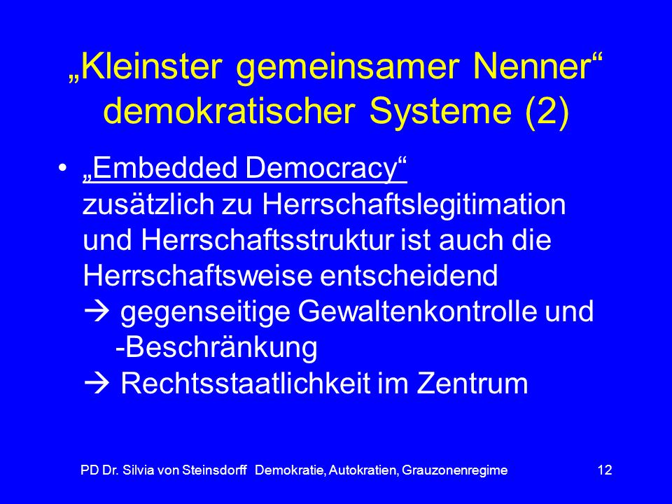 „Kleinster gemeinsamer Nenner demokratischer Systeme (2)