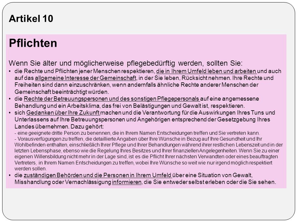 Artikel 10 Pflichten. Wenn Sie älter und möglicherweise pflegebedürftig werden, sollten Sie: