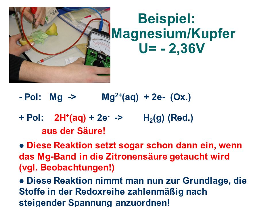 Beispiel: Magnesium/Kupfer U= - 2,36V