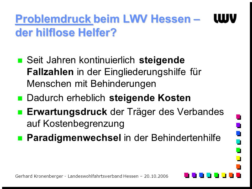 Problemdruck beim LWV Hessen – der hilflose Helfer