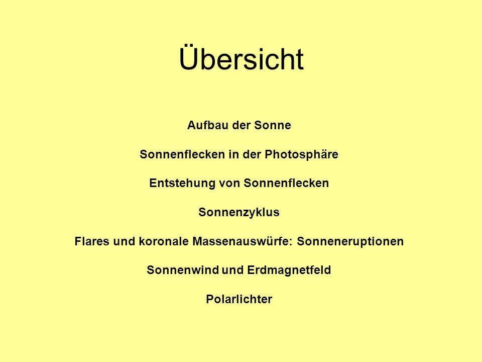 Übersicht Aufbau der Sonne Sonnenflecken in der Photosphäre