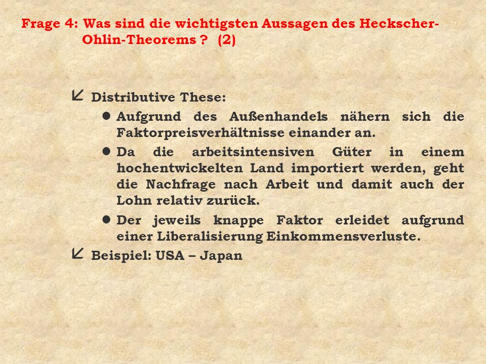 Frage 4: Was sind die wichtigsten Aussagen des Heckscher-Ohlin-Theorems (2)
