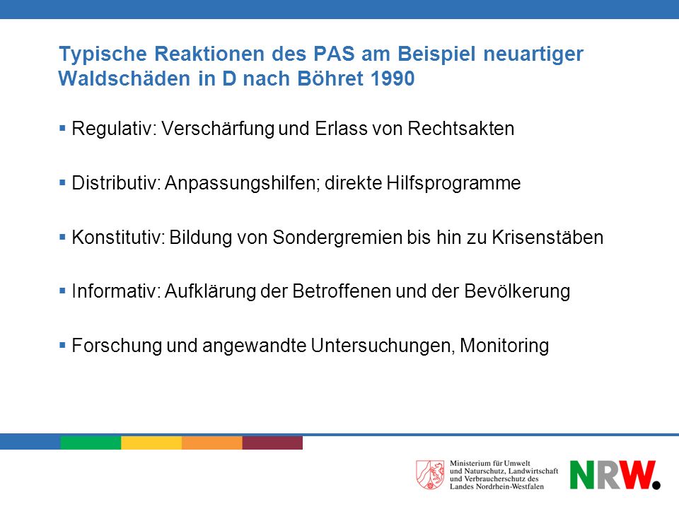 Typische Reaktionen des PAS am Beispiel neuartiger Waldschäden in D nach Böhret 1990