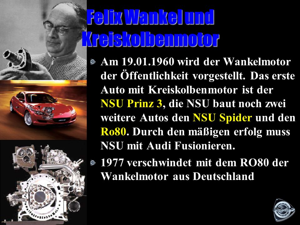 Felix Wankel und Kreiskolbenmotor