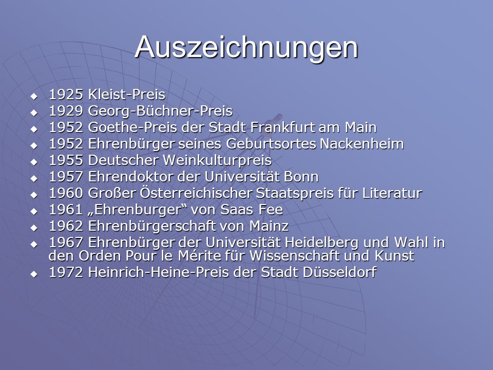 Auszeichnungen 1925 Kleist-Preis 1929 Georg-Büchner-Preis