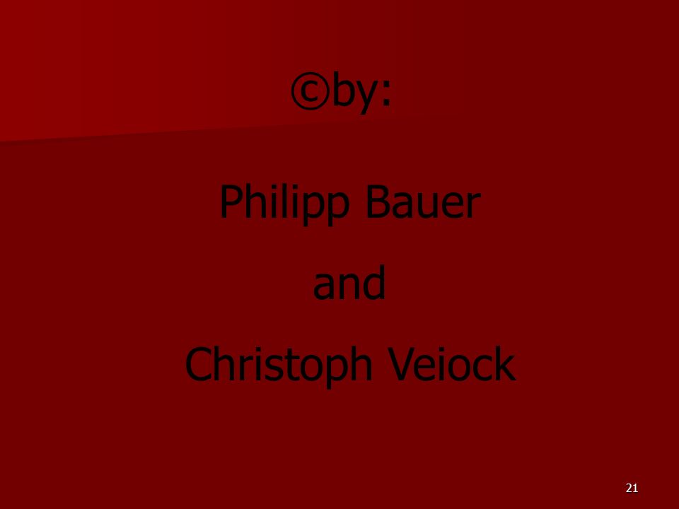 ©by: Philipp Bauer and Christoph Veiock