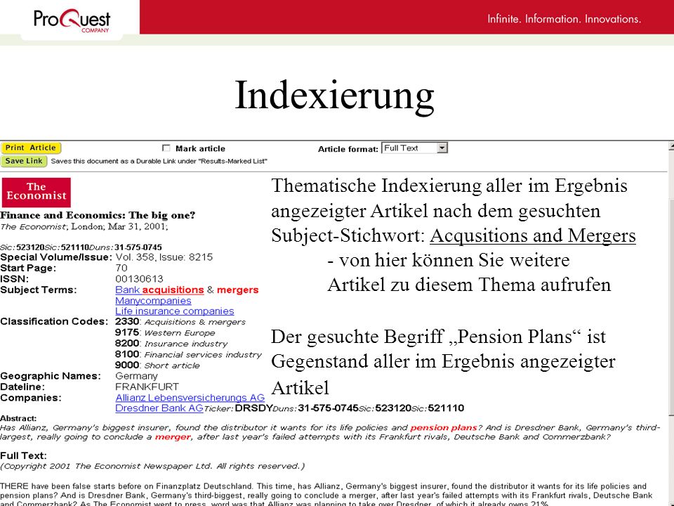 Indexierung Thematische Indexierung aller im Ergebnis angezeigter Artikel nach dem gesuchten Subject-Stichwort: Acqusitions and Mergers.