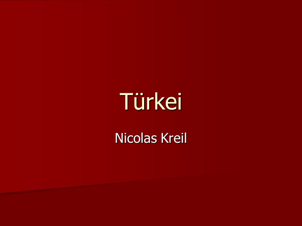 Türkei Nicolas Kreil