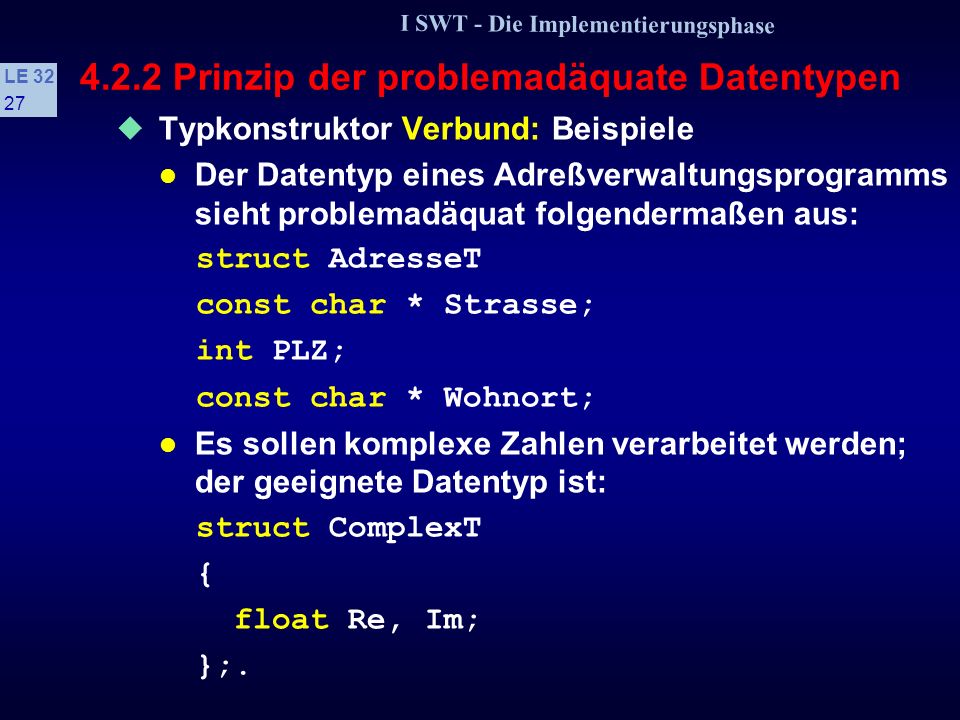 4.2.2 Prinzip der problemadäquate Datentypen