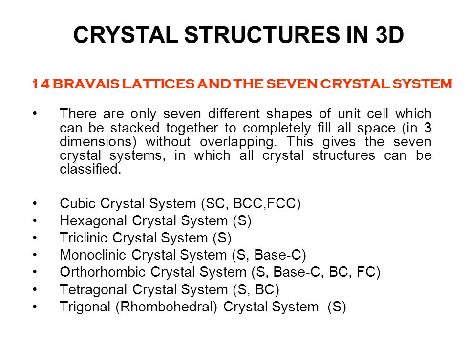 14 BRAVAIS LATTICES AND THE SEVEN CRYSTAL SYSTEM