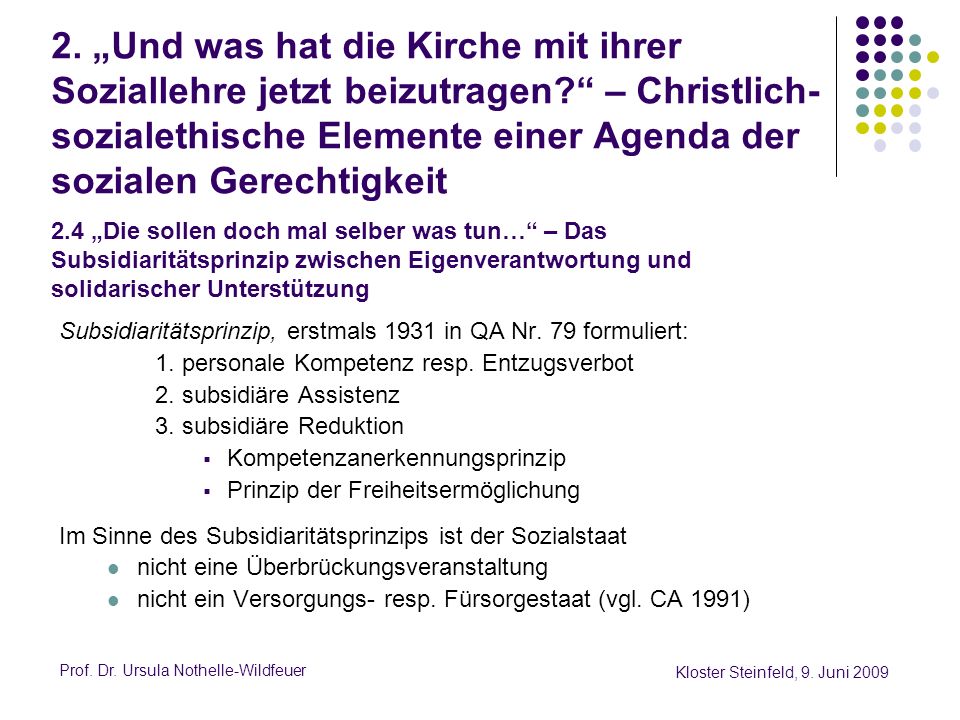 2. „Und was hat die Kirche mit ihrer Soziallehre jetzt beizutragen