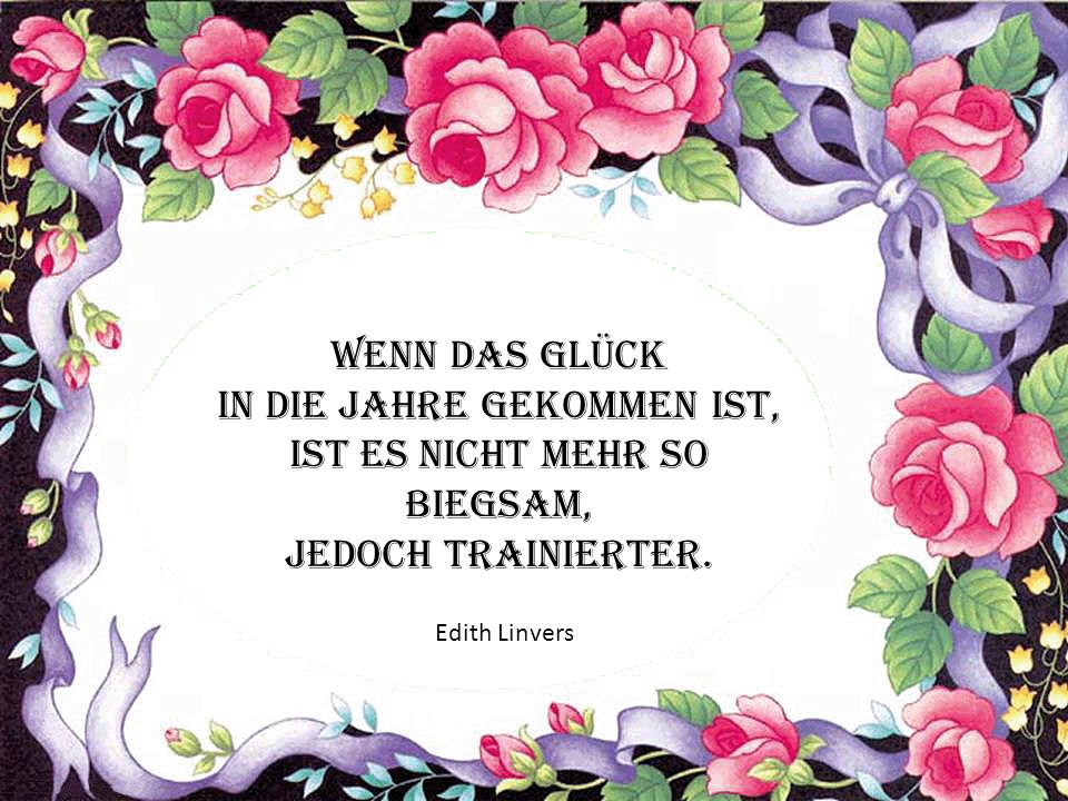 in die Jahre gekommen ist, ist es nicht mehr so biegsam,