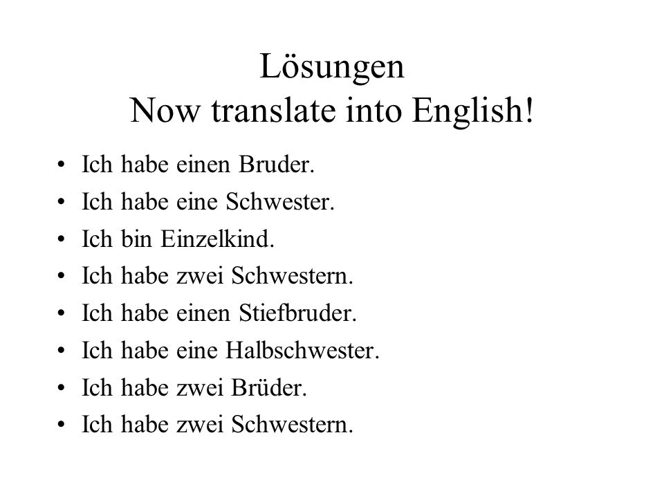 Lösungen Now translate into English!