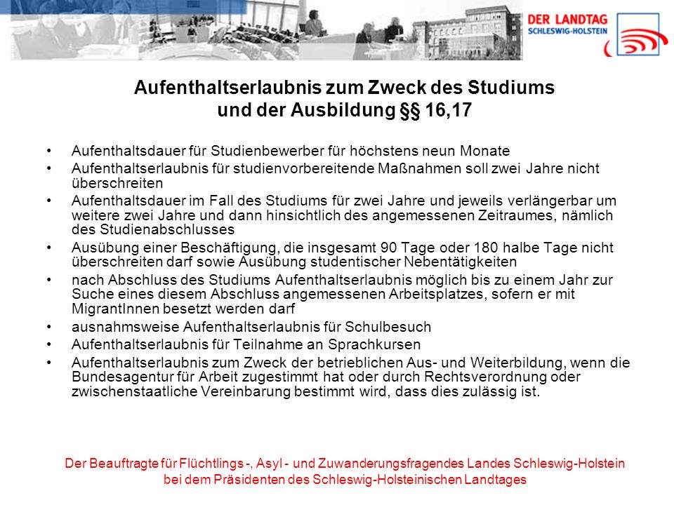 Aufenthaltserlaubnis zum Zweck des Studiums und der Ausbildung §§ 16,17