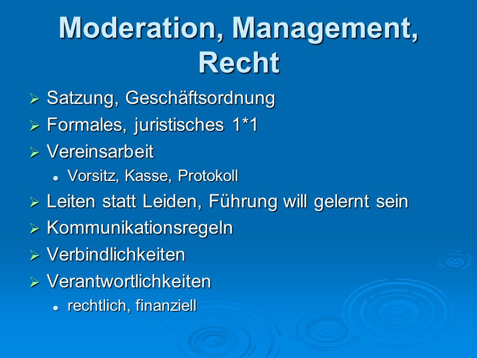 Moderation, Management, Recht