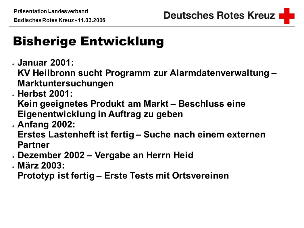 Bisherige Entwicklung