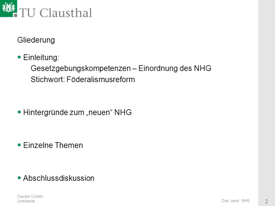 Gesetzgebungskompetenzen – Einordnung des NHG