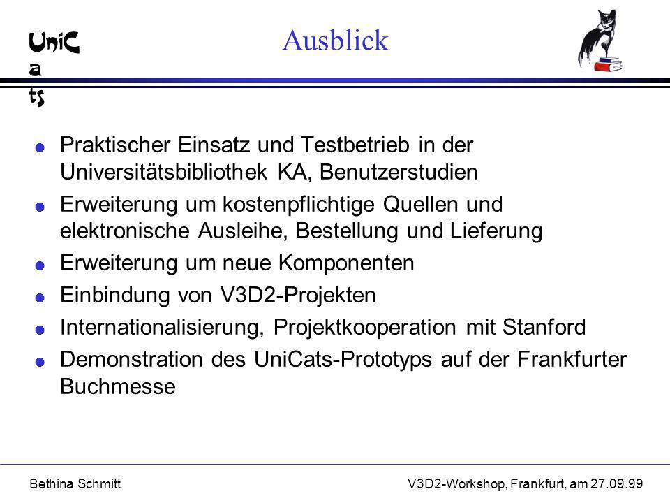 Ausblick Praktischer Einsatz und Testbetrieb in der Universitätsbibliothek KA, Benutzerstudien.