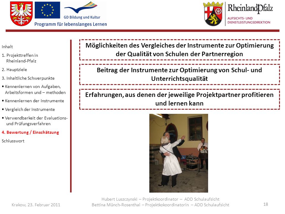 Möglichkeiten des Vergleiches der Instrumente zur Optimierung der Qualität von Schulen der Partnerregion