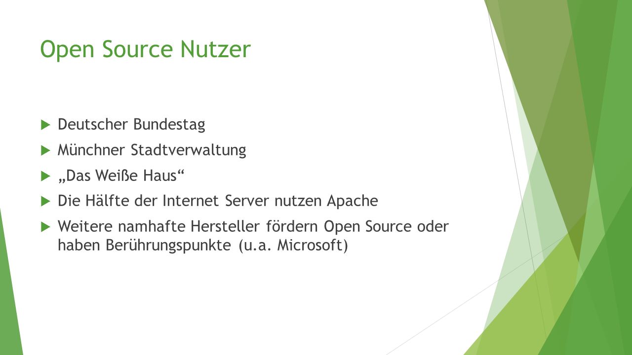 Open Source Nutzer Deutscher Bundestag Münchner Stadtverwaltung