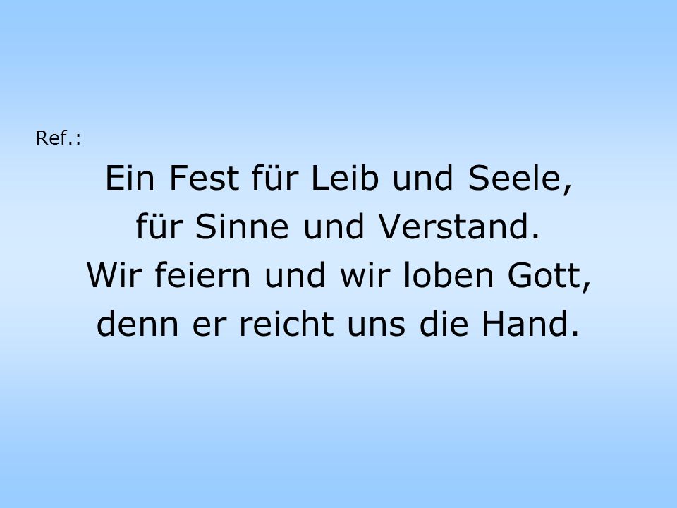 Ein Fest für Leib und Seele, für Sinne und Verstand.