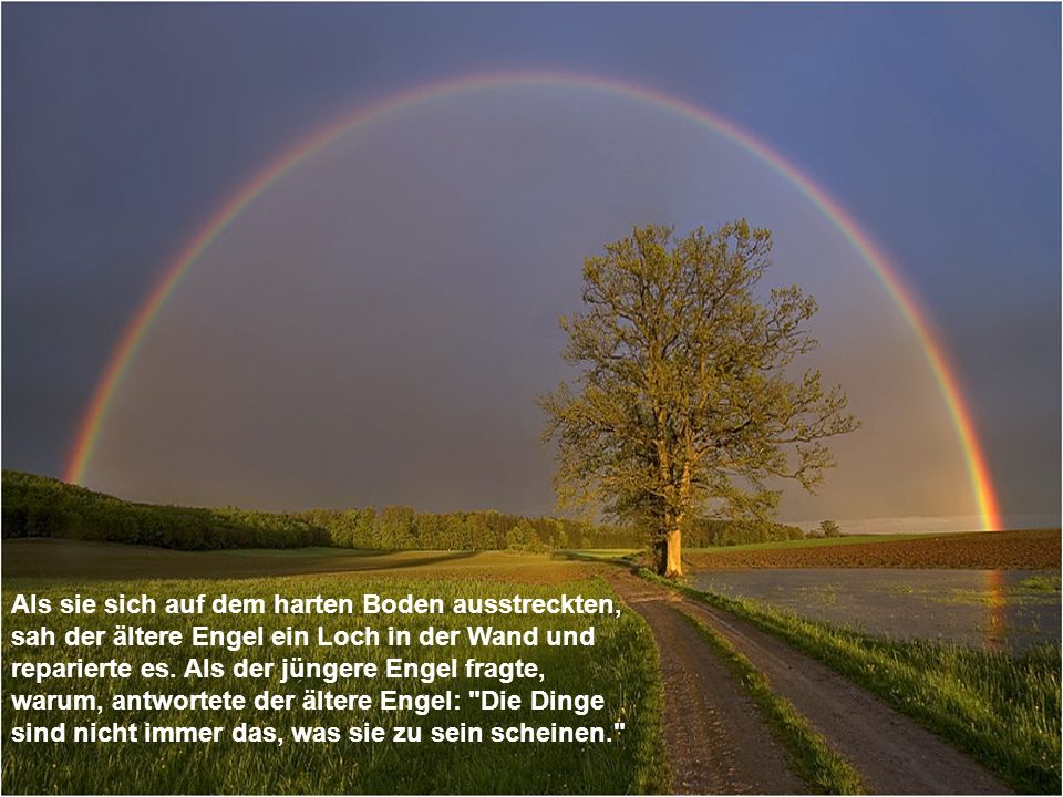 Als sie sich auf dem harten Boden ausstreckten, sah der ältere Engel ein Loch in der Wand und reparierte es.