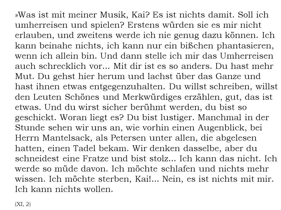 »Was ist mit meiner Musik, Kai. Es ist nichts damit