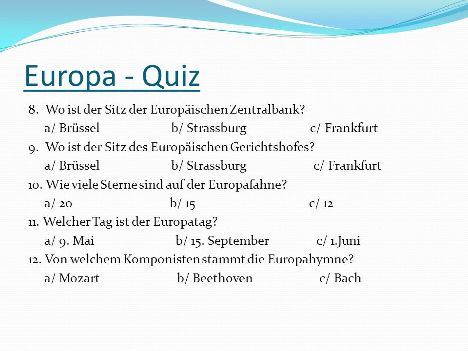 Europa - Quiz 8. Wo ist der Sitz der Europäischen Zentralbank