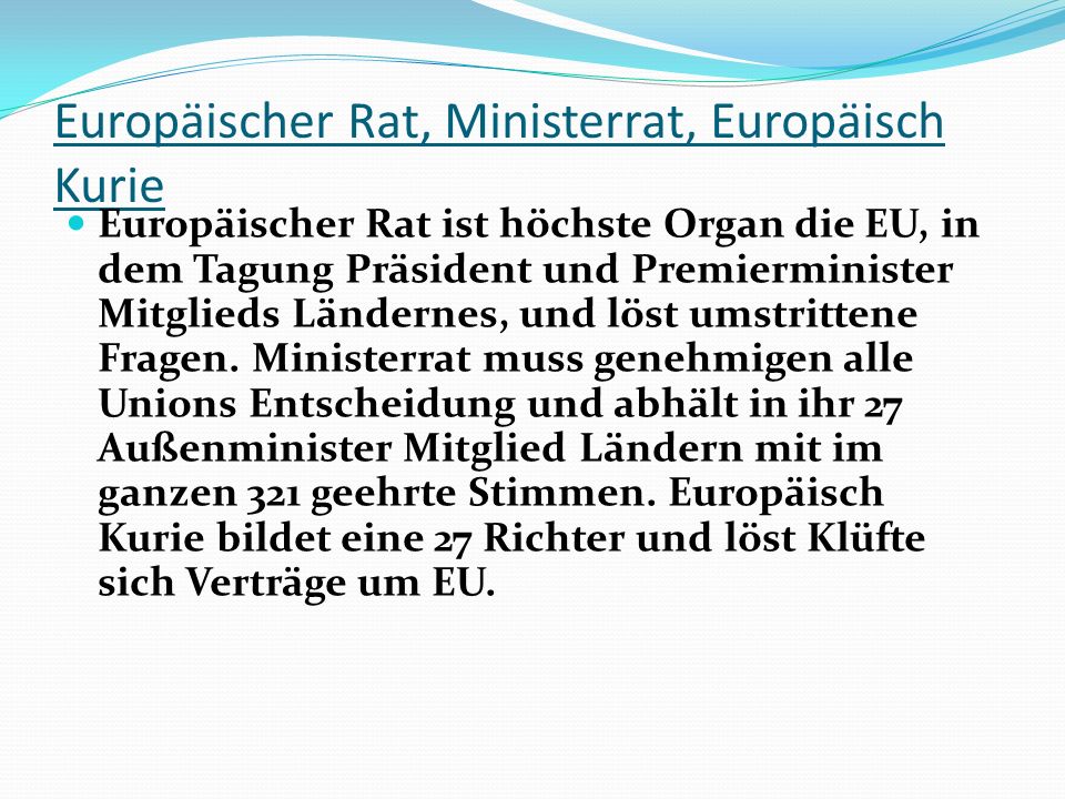 Europäischer Rat, Ministerrat, Europäisch Kurie