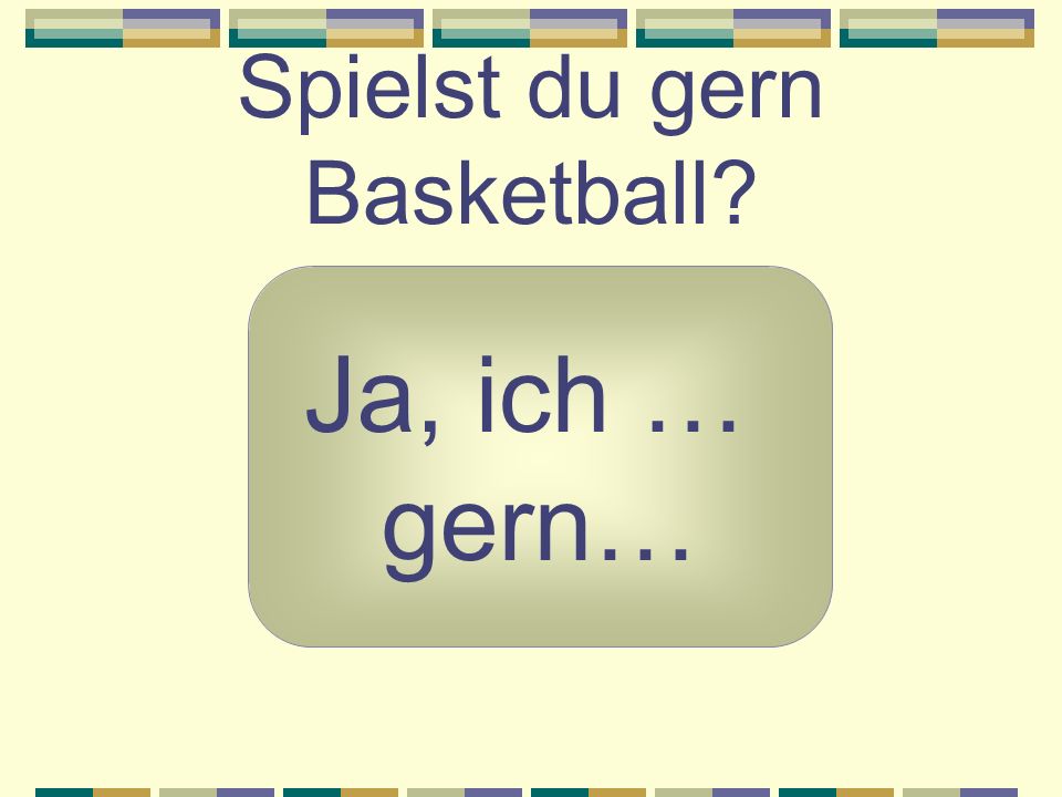 Spielst du gern Basketball
